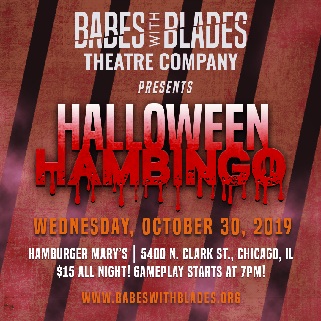 Babes With Blades Theatre Company presents Halloween Hambingo poster image