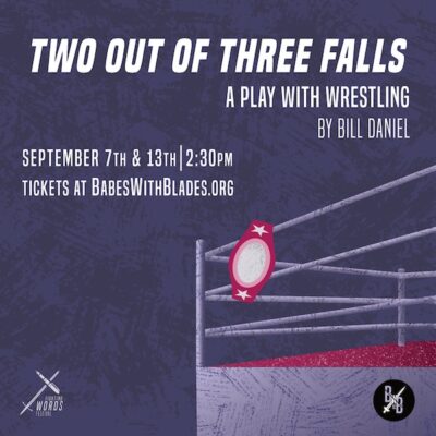 Fighting Words Festival play, Two Out of Three Falls. Image of a wrestling ring.