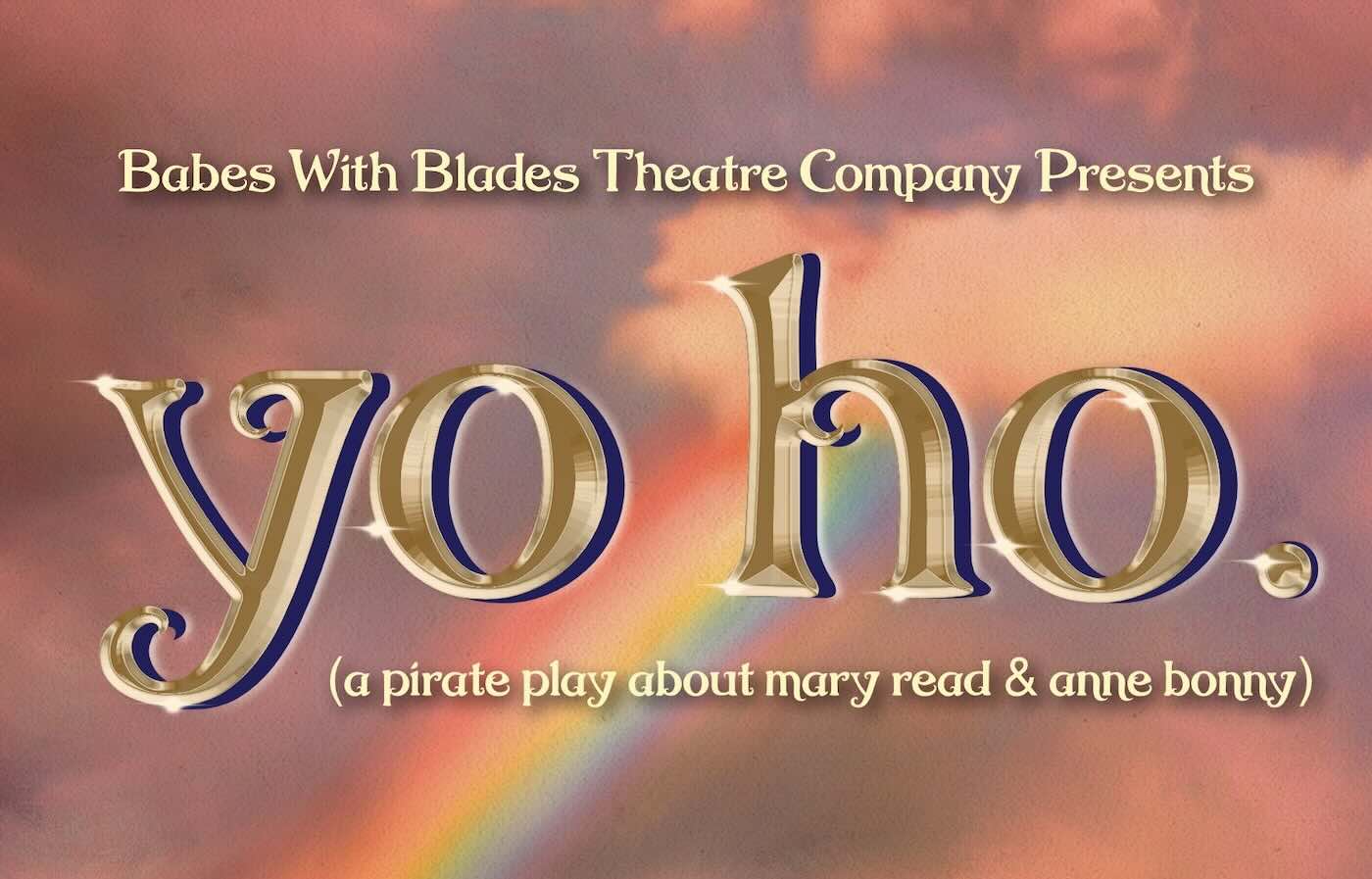 yo ho.